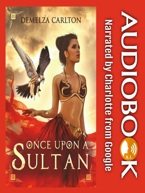 Title details for Once Upon a Sultan by Demelza Carlton - Available